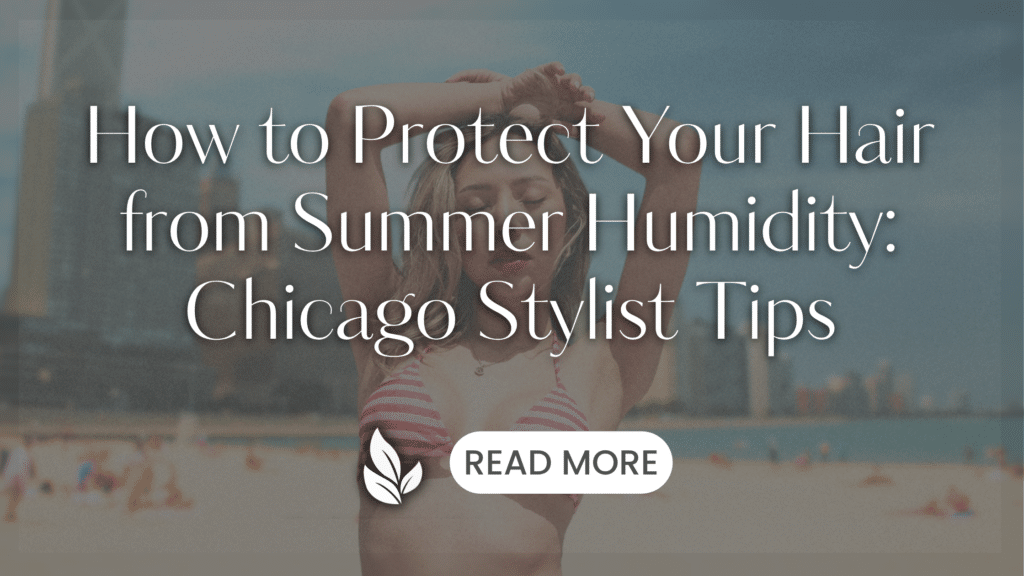 How to Protect Hair from Humidity Header